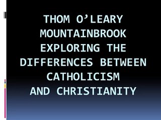 Thom O’Leary Mountainbrook Exploring the Differences Between Catholicism and Christianity