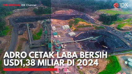 ADRO Cetak Laba Bersih USD1,38 Miliar di 2024