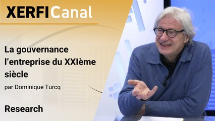La gouvernance l’entreprise du XXIème siècle [Dominique Turcq]
