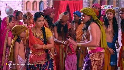 TÌNH YÊU BẤT DIỆT - TẬP 107 - LỒNG TIẾNG - PHIM ẤN ĐỘ THVL1 - TINH YEU BAT DIET