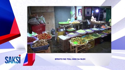 SAKSI RECAP: Epekto ng toll hike sa NLEX (Originally aired on March 3, 2025)