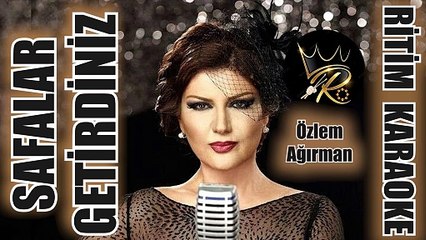 Safalar Getirdiniz - Özlem Ağırman ✩ Ritim Karaoke Kürdîli hicazkâr Fasıl 9/8 Aksak Beste Avni Anıl