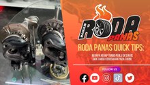 RODA PANAS QUICK TIPS : BERAPA KERAP TURBO PERLU DI SERVIS DAN TANDA KEROSAKAN PADA TURBO