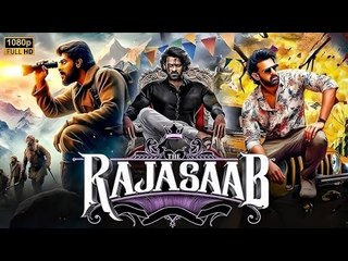 The Rajasaab (2025) Full Hindi Dubbed Movie | Prabhas' Exciting New Release 🎬