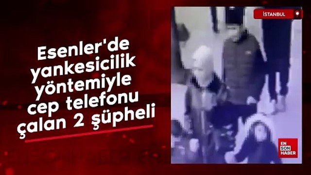 Esenler'de yankesicilik yöntemiyle cep telefonu çalan 2 şüpheli