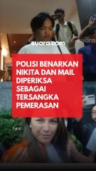 Polisi Benarkan Nikita Mirzani dan Mail Sedang Diperiksa Sebagai Tersangka Pemerasan