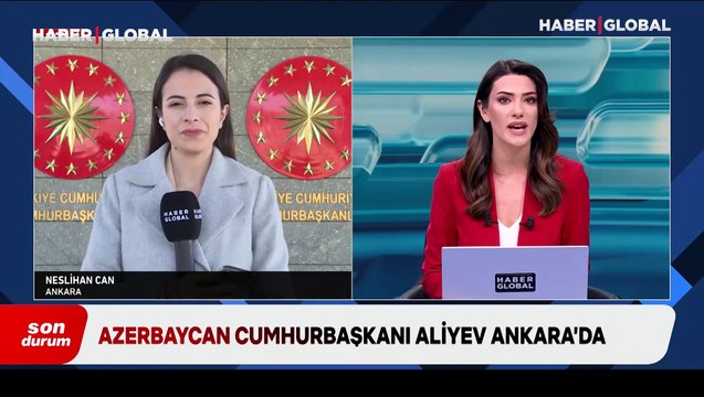 Azerbaycan Cumhurbaşkanı Aliyev Ankara'da! Cumhurbaşkanı Erdoğan ile görüşecek