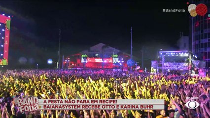 BaianaSystem canta Bala na Agulha no Carnaval do Marco Zero, em Recife