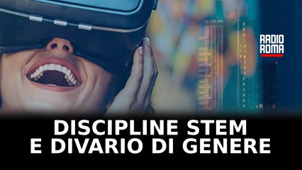 Discipline Stem, ancora un divario troppo ampio tra uomini e donne