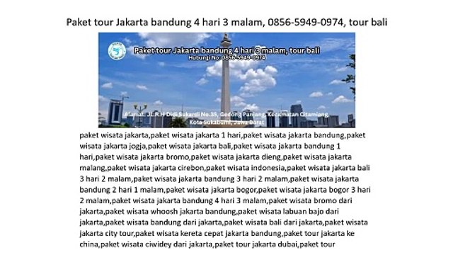 Paket tour Jakarta bandung 4 hari 3 malam, 0856-5949-0974, tour bali