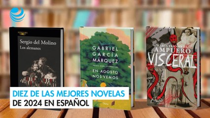 Diez de las mejores novelas de 2024 en español
