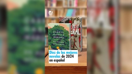 Diez de las mejores novelas de 2024 en español