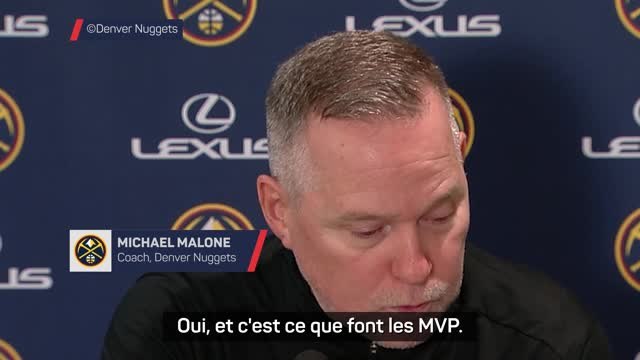 Nuggets - Malone après l'énorme match de Jokic : C'est ce que font les MVP