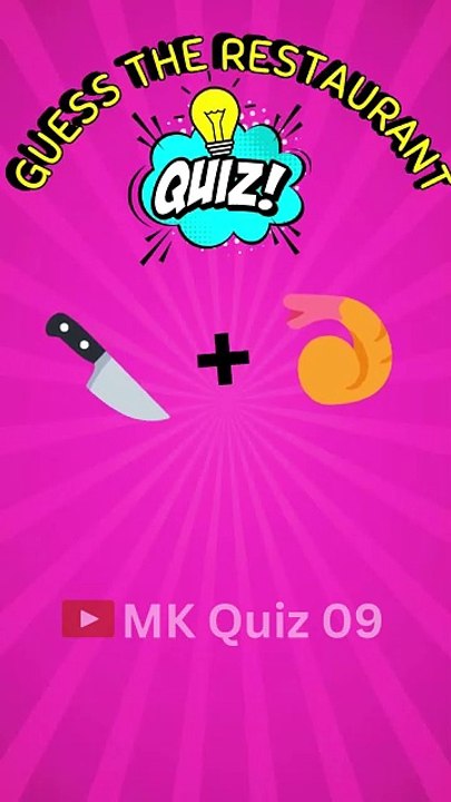 GUESS THE RESTAURANT BY EMOJI