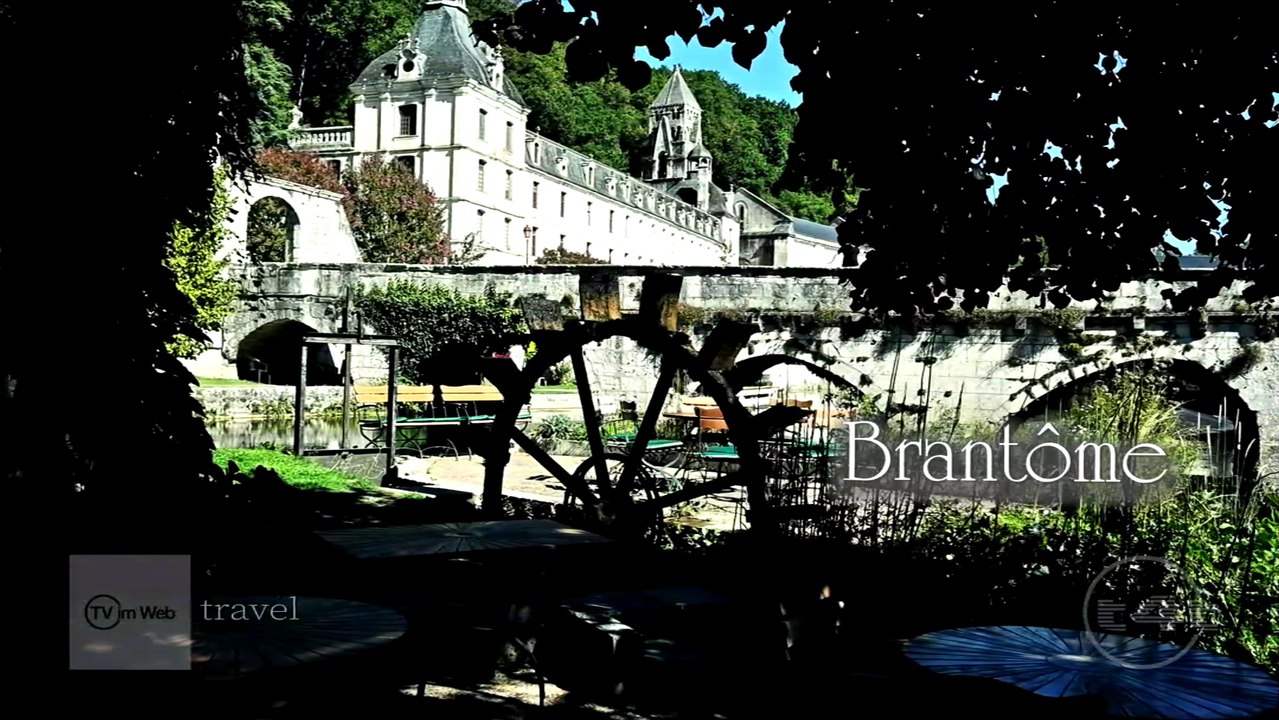 Tips-4-Trips - #Tip143 -- Brantôme en Périgord