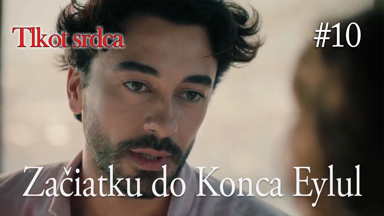 Začiatku do Konca Eylul  #10