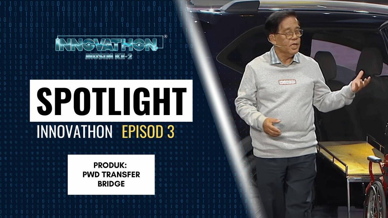 SPOTLIGHT Peserta - EP3 | Produk: PWD TRANSFER BRIDGE | Innovathon Musim 2