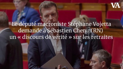 Le député macroniste Stéphane Vojetta demande à Sébastien Chenu (RN) un « discours de vérité » sur les retraites