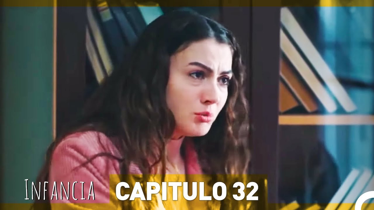 Infancia Capítulo 32