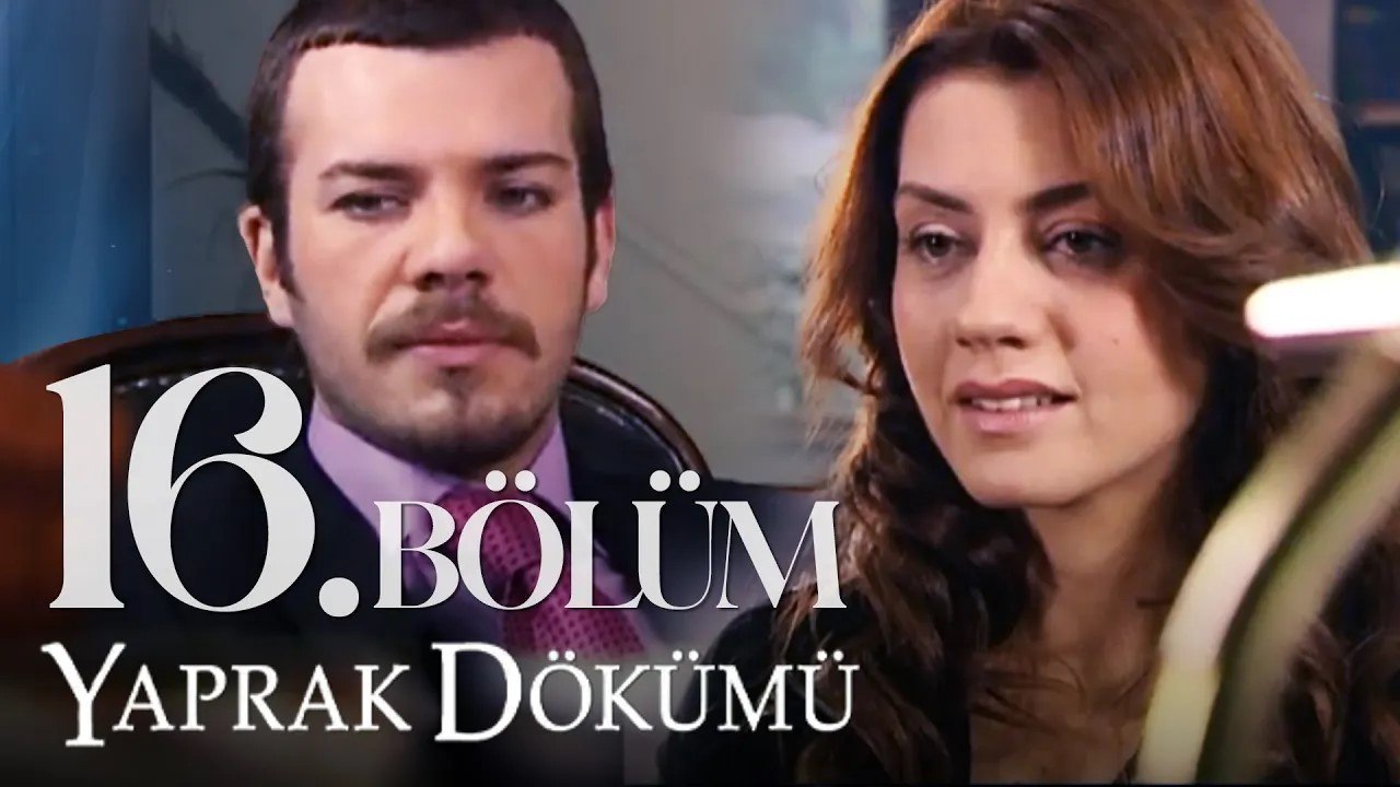 Yaprak Dökümü 16. Bölüm - Full Bölüm