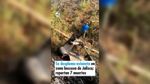 Se desploma avioneta en zona boscosa de Jalisco; reportan 7 muertos