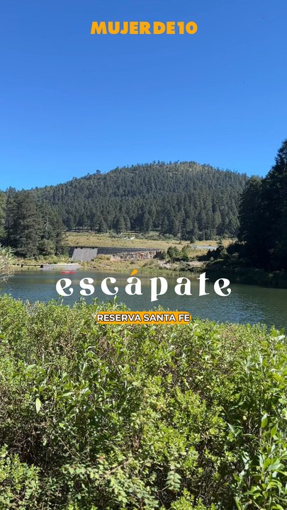 Escápate: Reserva Santa Fe🌿
