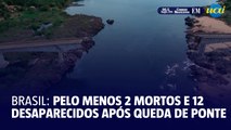 Pelo menos dois mortos e 12 desaparecidos após queda de ponte entre Tocantins e Maranhão