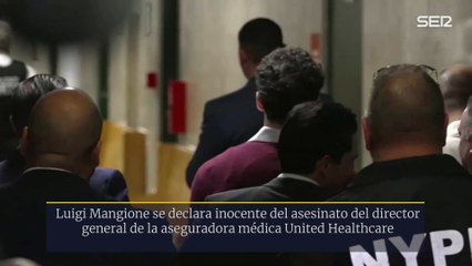 Luigi Mangione se declara "no culpable" del asesinato del CEO de United Healthcare