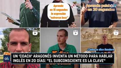 Un 'coach' aragonés inventa un método para hablar inglés en 20 días: "El subconsciente es la clave"