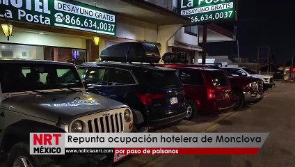 Repunta ocupación hotelera de Monclova por paso de paisanos
