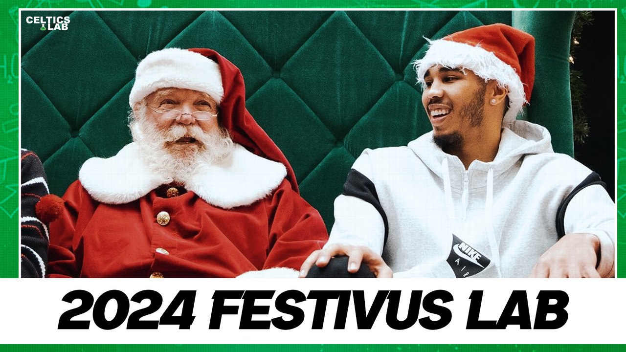 2024 Festivus Lab: A Boston Celtics Podcast tradition | Celtics Lab