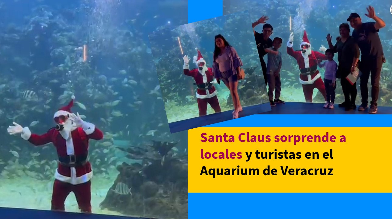 Santa Claus sorprende a locales y turistas en el Aquarium de Veracruz
