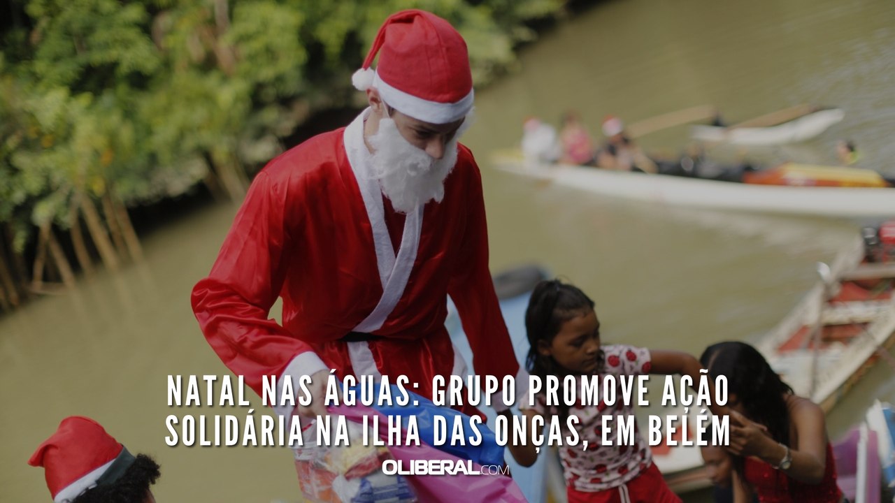Natal nas águas: grupo promove ação solidária na Ilha das Onças, em Belém