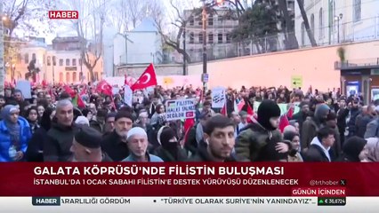 İstanbul'da yeni yılın ilk sabahında 'Filistin buluşması' çağrısı