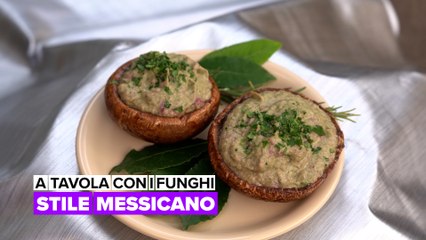 A tavola con i funghi: Stile messicano