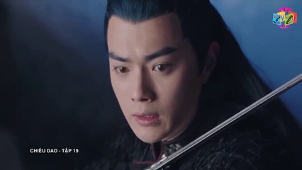 Chiêu Dao Tap 19 [ LỒNG TIẾNG ] 🌿Hứa Khải, Bạch Lộc