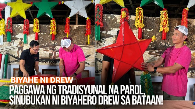 Paggawa ng tradisyunal na parol, sinubukan ni Biyahero Drew sa Bataan! | Biyahe ni Drew