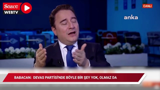 Ali Babacan: DEVA Partisi'nde böyle bir şey yok, olmaz da