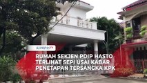 Begini Suasana Rumah Hasto Kristiyanto Usai Dikabarkan Jadi Tersangka KPK