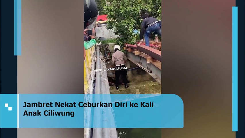 Jambret Nekat Ceburkan Diri ke Kali Anak Ciliwung