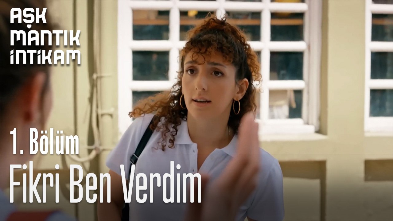 Fikri Ben Verdim-Aşk  Mantık İntikam 1. Bölüm