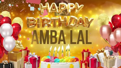 AMBA LAL - Happy Birthday Amba Lal
