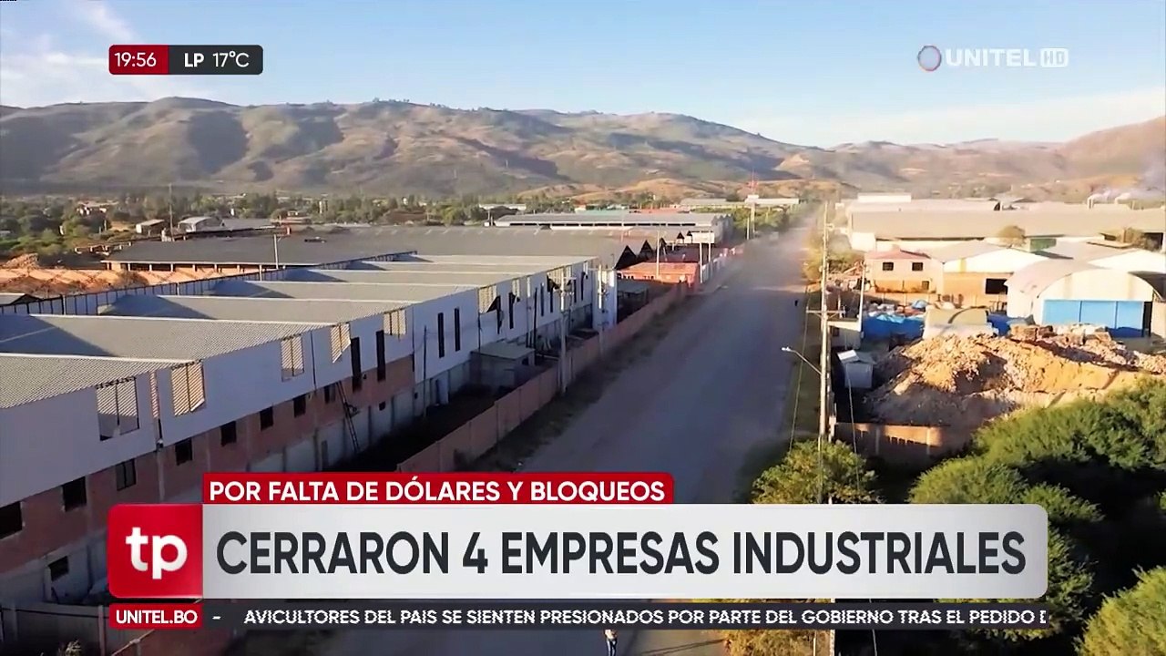 Cuatro empresas industriales en Cochabamba cerraron este año de forma definitiva por falta de dólares y pérdidas de mercados