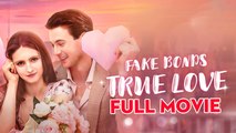 Fake Bonds, True Love full Movie