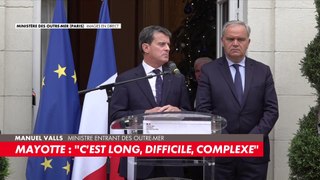 Manuel Valls : «Nous n'ignorons rien de la détresse des Mahorais»