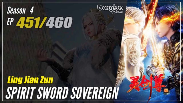 【Ling Jian Zun】 S4 EP 451 (551) - Spirit Sword Sovereign | Donghua - 1080P