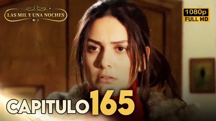 Las Mil y Una Noches Capitulo 165 HD | Doblada En Español | Binbir Gece