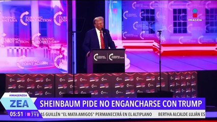 Sheinbaum considera que no hay que "engancharse" con las amenazas de Trump