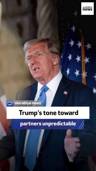 Trump’s tone toward partners unpredictable