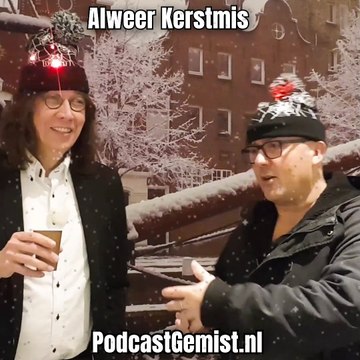 #296.1 - Alweer Kerstmis - JACK&JOZEF - PodcastGemist.nl